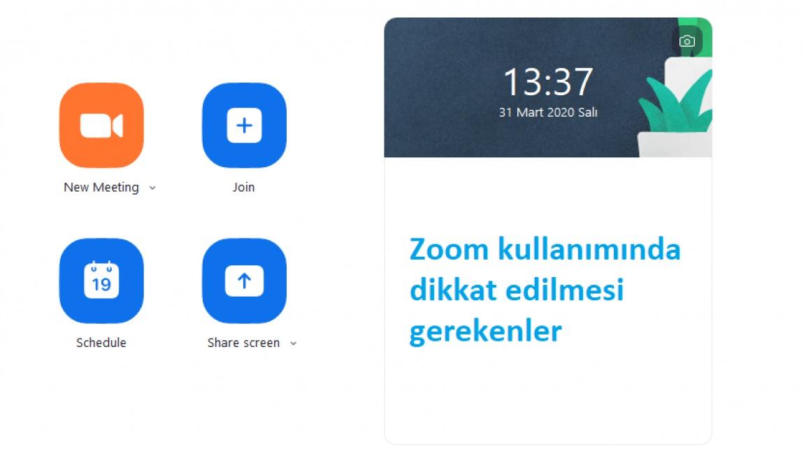 Zoom kullanımı için tavsiyeler