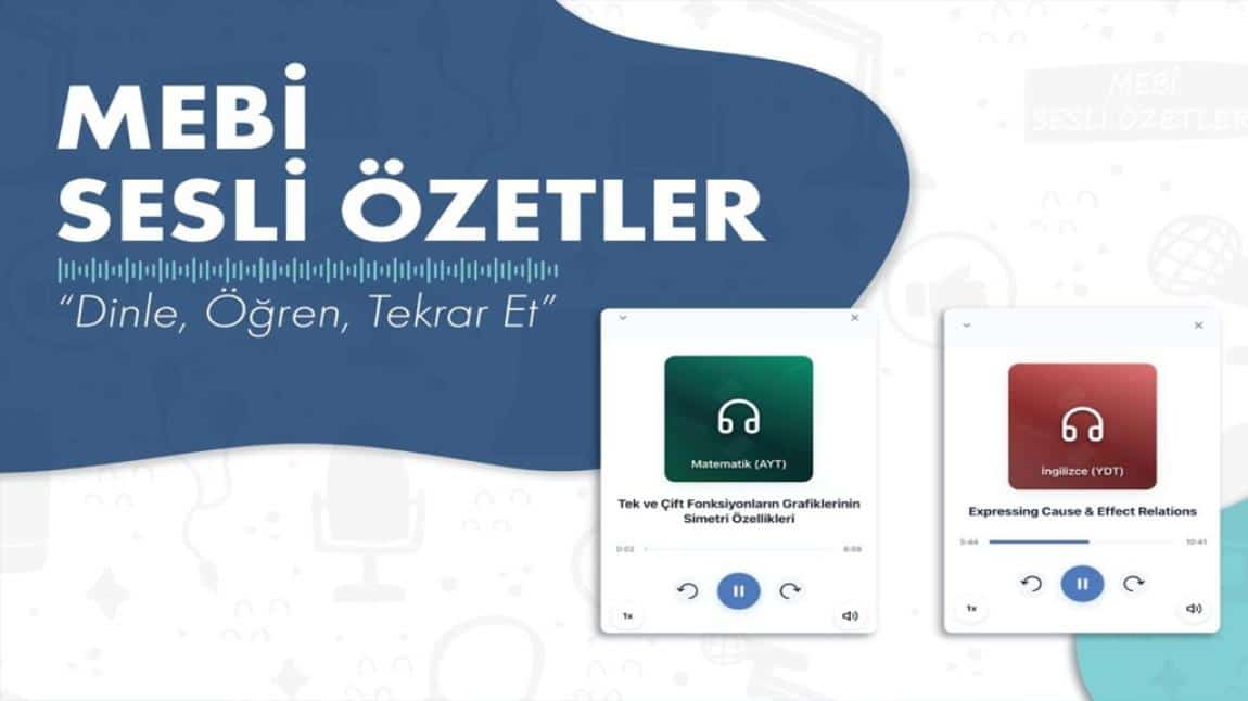 MEBİ Sesli Özet Özelliği